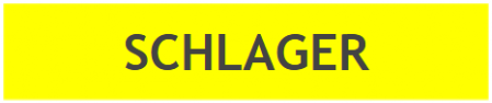 Gelbes Banner mit der Aufschrift SCHLAGER